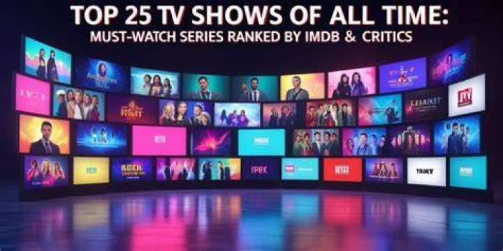 25 Best TV Shows of All Time