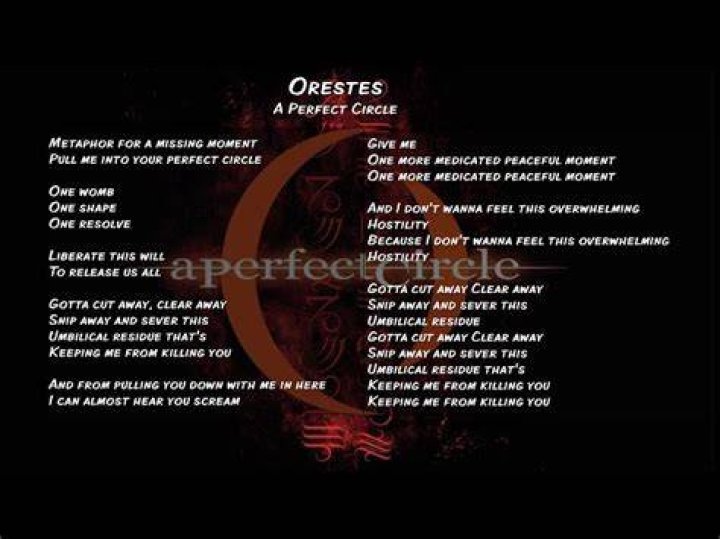 A Perfect Circle’s
Orestes Lyrics
