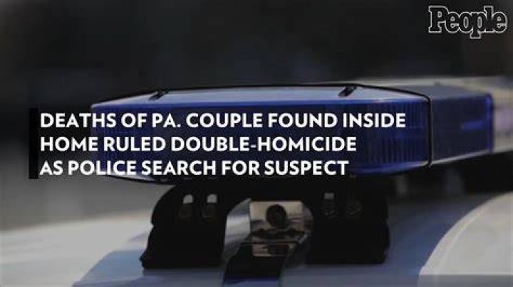 Deaths of Pa. Couple Found Inside Home Ruled Double-Homicide as Police Search for Suspect