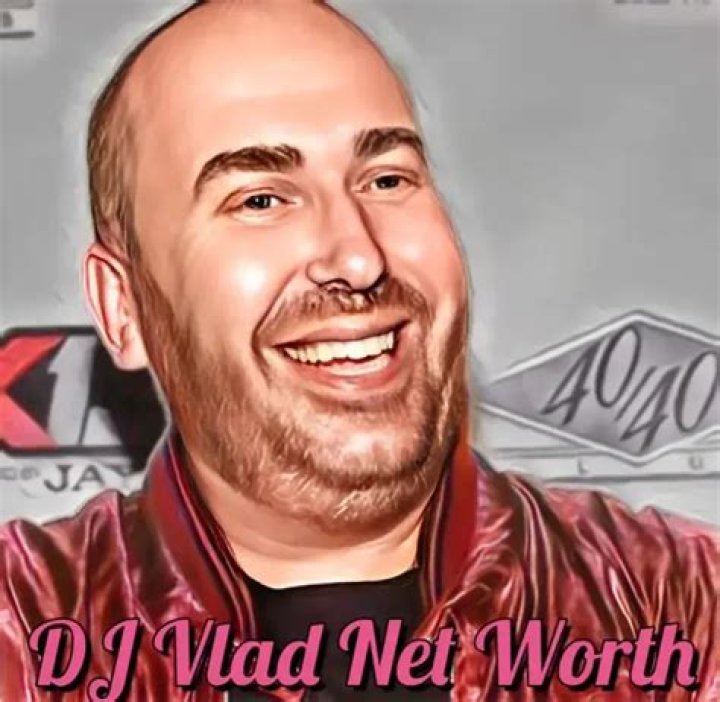DJ Vlad’s Net Worth, Age, Height, Weight, Girlfriend, Dating, Bio-Wiki