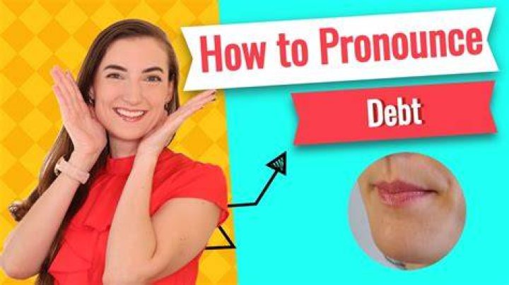 How to pronounce debt