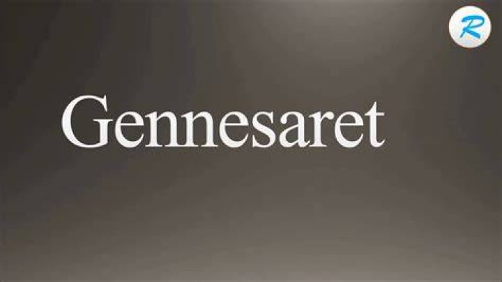 How to pronounce gennesaret