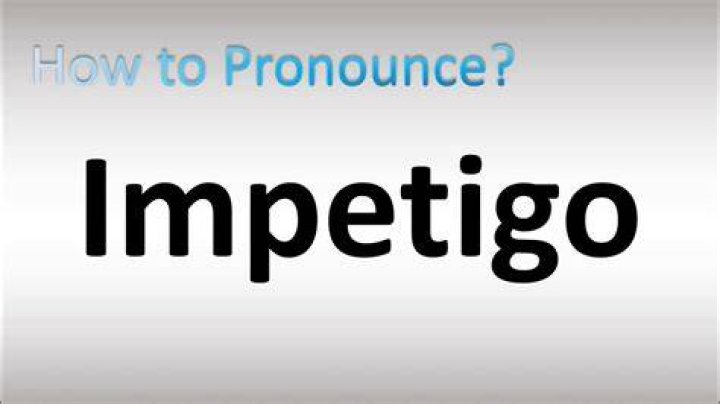How to pronounce impetigo