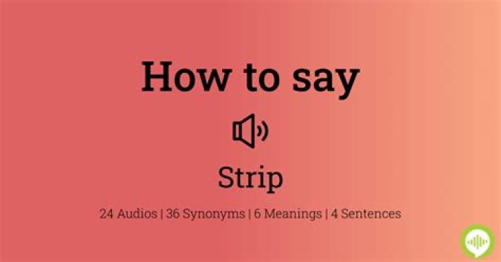 How to pronounce strip