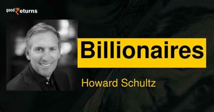 Howard Schultz Biography, Age, Wiki, Net Worth, Wife, Kids, House, Presidency and Height