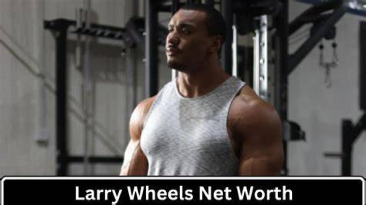 Larry Wheels Girlfriend: How Old is Larry Wheels? Net Worth Height