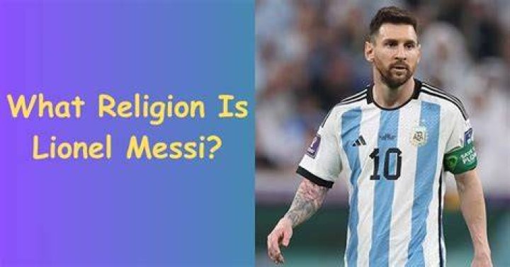 Lionel Messi Religion: Which religion does Lionel Messi belong?