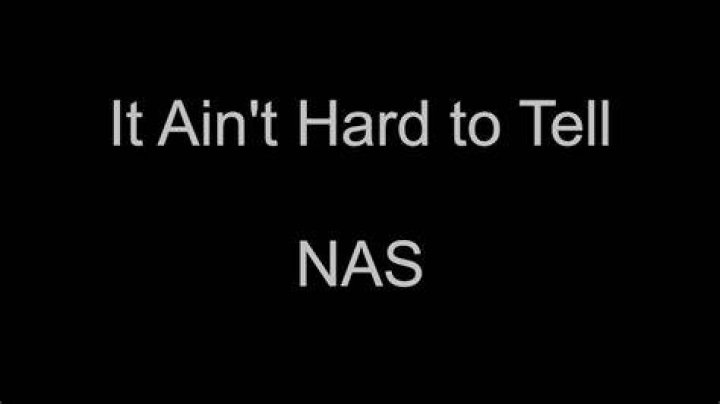 Nas’s
It Ain’t Hard To Tell Lyrics