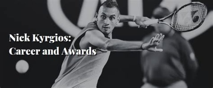 Nick Kyrgios’s Net Worth, Biography, Career, Awards, Fact and Life Story
