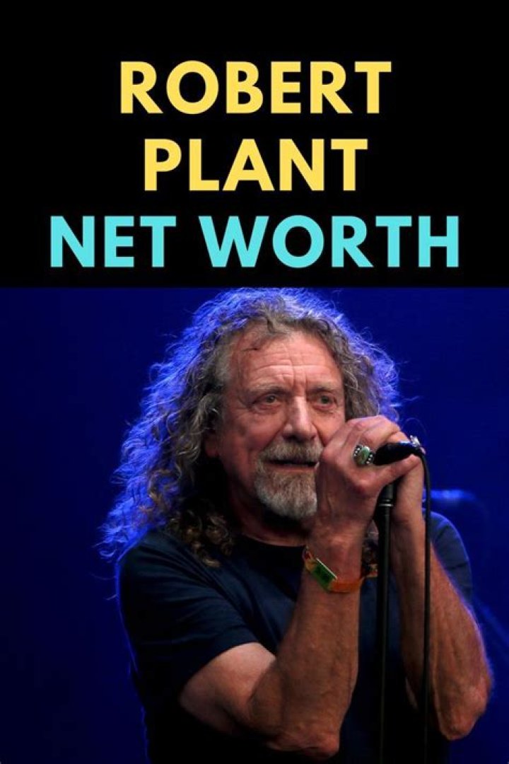 Robert Plant Net Worth: How Much Does The Led Zeppelin Singer Make?
