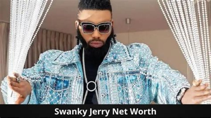 SWANKY JERRY BIOGRAPHY,EDUCATION,CARRER,CONTROVERSIES AND NETWORTH.