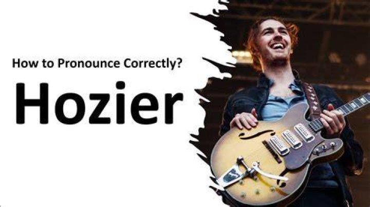 What does Hozier mean? How do you pronounce the name Hozier?