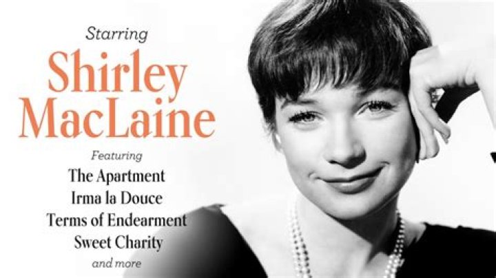 What is Shirley MacLaine most famous for?