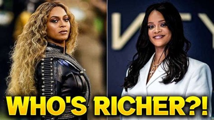 Who is richer between Beyonce and Rihanna?